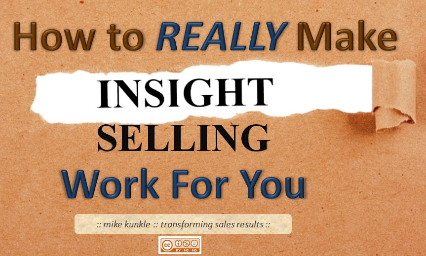 How to REALLY Make Insight Selling Work for You