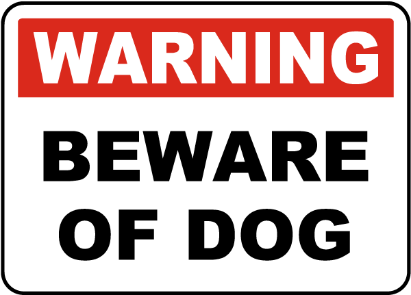 beware of dog sign