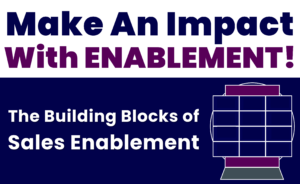 Make An Impact with Enablement