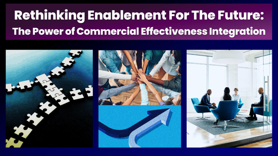 Rethinking Enablement - Commercial Effectiveness